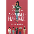 The Secret Diary of an Arranged Marriage