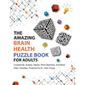 The Amazing Brain Health Puzzle Book for Adults: Crosswords, Sudoku, Mazes, Word Searches, and More!