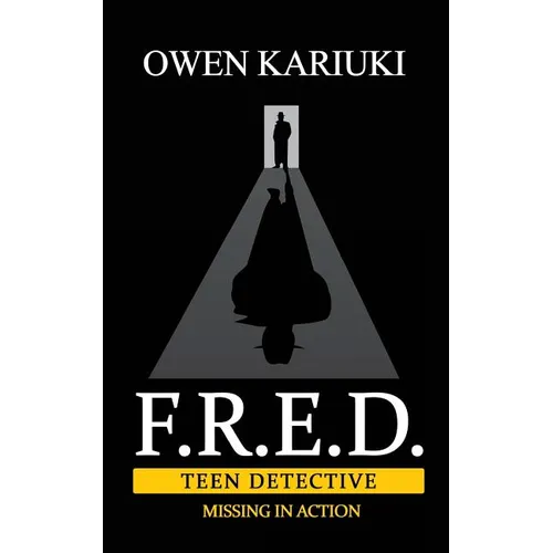 F.R.E.D. Teen Detective: Missing In Action
