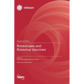 Rotaviruses and Rotavirus Vaccines