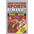 Grays Sports Almanac: Estadísticas deportivas completas 1950-2050 - Regreso al futuro