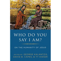 Who Do You Say I Am?: On the Humanity of Jesus