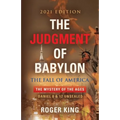 The JUDGMENT OF BABYLON: The Fall of AMERICA - 2024 Edition