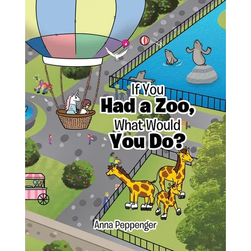 If You Had a Zoo, What Would You Do?