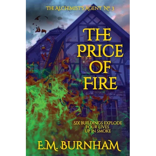 The Price of Fire