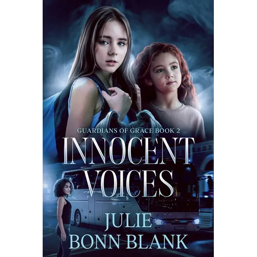Innocent Voices: Guardians of Grace Book 2
