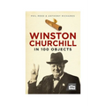 Winston Churchill in 100 Objects
