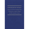 Powder River Odyssey: Nelson Cole's Western Campaign of 1865, the Journals of Lyman G. Bennett and Other Eyewitness Accounts Volume 27