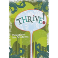 Thrive! Devotions for Students