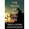 The Truth of Who You Are