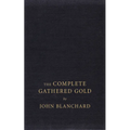 The Complete Gathered Gold: A Treasury of Quotations for Christians