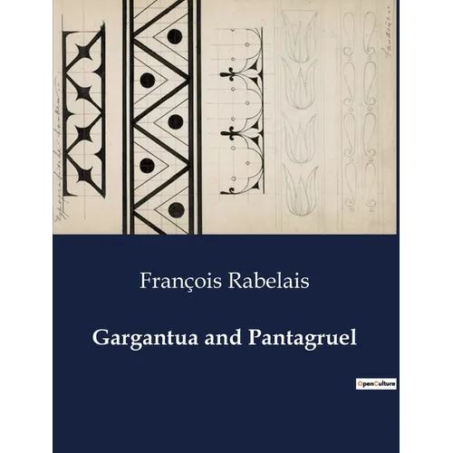 Gargantua and Pantagruel