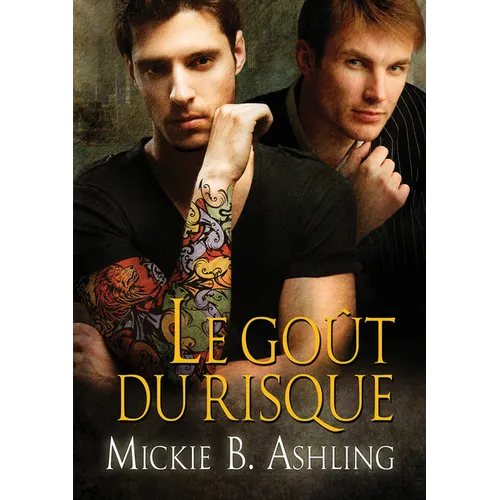 Le Goût Du Risque: Volume 2