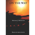 On the Way: Based on true events