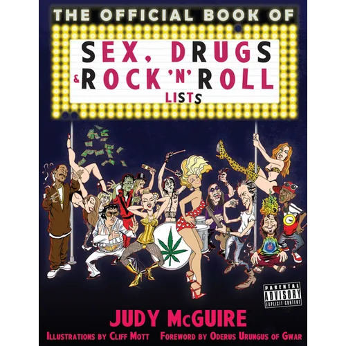 The Official Sex, Drugs, and Rock 'n' Roll Book of Lists