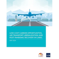Low-Cost Carrier Opportunities, Air Transport Liberalization, and Post-Pandemic Recovery in Carec