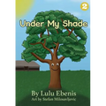 Under My Shade