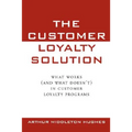 The Customer Loyalty Solution