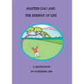 Master Dao and the Energy of Life