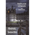 The Plague of Ghosts and Other Stories