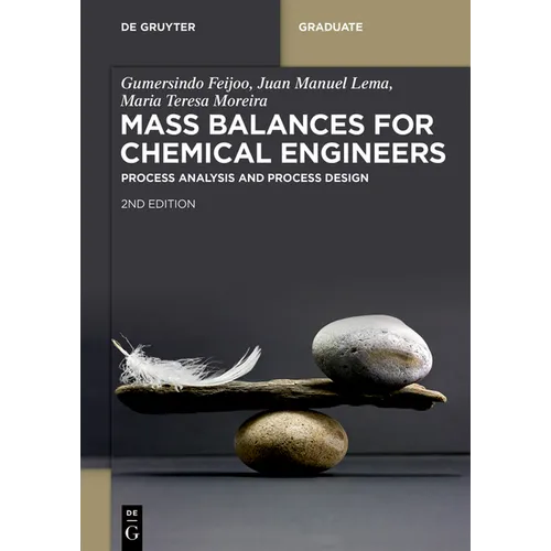 Mass Balances for Chemical Engineers: Process Analysis and Process Design
