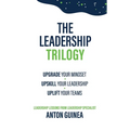 The Leadership Trilogy