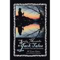 Smoky Mountain Jack Tales of Winter and Old Christmas