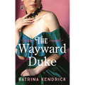 The Wayward Duke