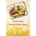Family Recipes from Sao Miguel, Azores