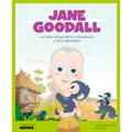 Jane Goodall: La Mejor Amiga de Los Chimpancés Y de la Naturaleza Cuentos Para Niños Para Conocer a Los Grandes Personajes de la Historia Y Los Valore