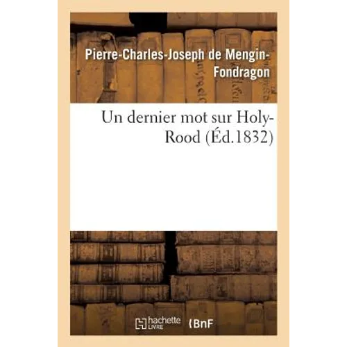 Un Dernier Mot Sur Holy-Rood