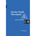 On the Youth Movement