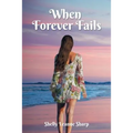 When Forever Fails