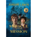 Miracle at the Mission