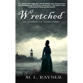 Wretched: An Echoes of Home Story