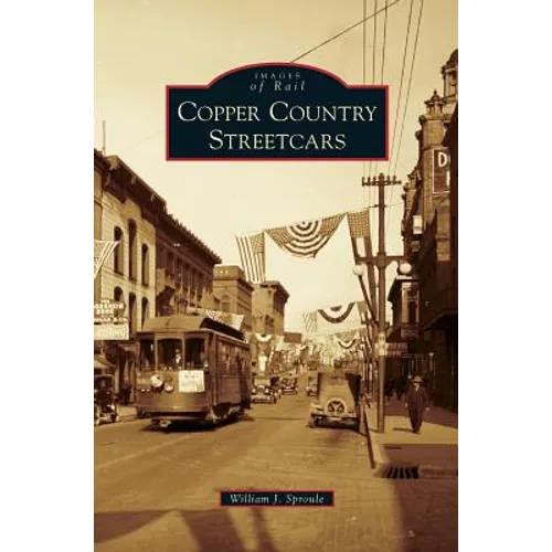 Copper Country Streetcars