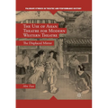 The Use of Asian Theatre for Modern Western Theatre: The Displaced Mirror
