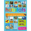 Habitats and the Animals Who Live in Them: With Stickers and Activities to Make Family Learning Fun