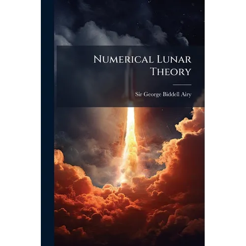 Numerical Lunar Theory