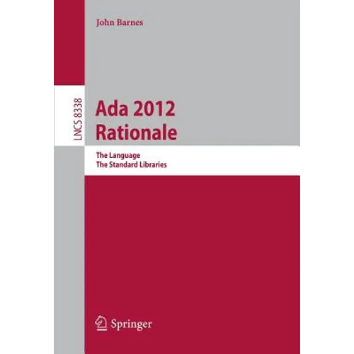 ADA 2012 Rationale: The Language -- The Standard Libraries