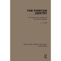 The Puritan Gentry: The Great Puritan Families of Early Stuart England