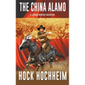 The China Alamo: A Johann Gunther Novel