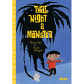 That Night, a Monster . . .