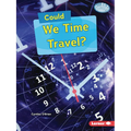 Could We Time Travel?