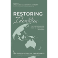 Restoring Identities: The Contextualizing Story of Christianity in Oceania