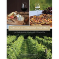 Seasons in a Vermont Vineyard: The Shelburne Vineyard Cookbook