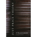 Just Price Theory: A Reassessment