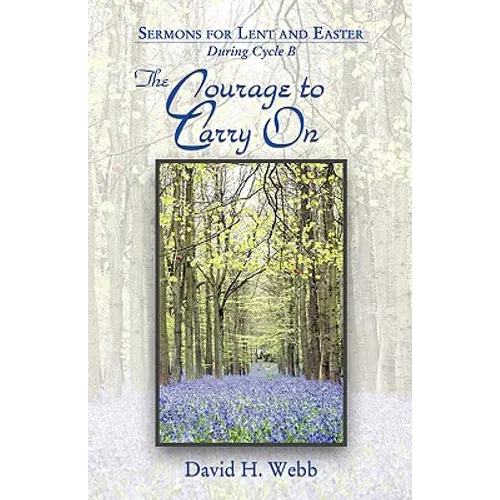 The Courage to Carry on - Paperback
