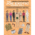 The Unauthorized Joe Exotic Paper Doll: A Fashion Activity Book with 9 Original Detailed Illustrated Doll Plus Dozens of Authentic Clothes and Accesso