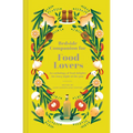 Bedside Companion for Food Lovers: An Anthology of Food Delights for Every Night of the Year